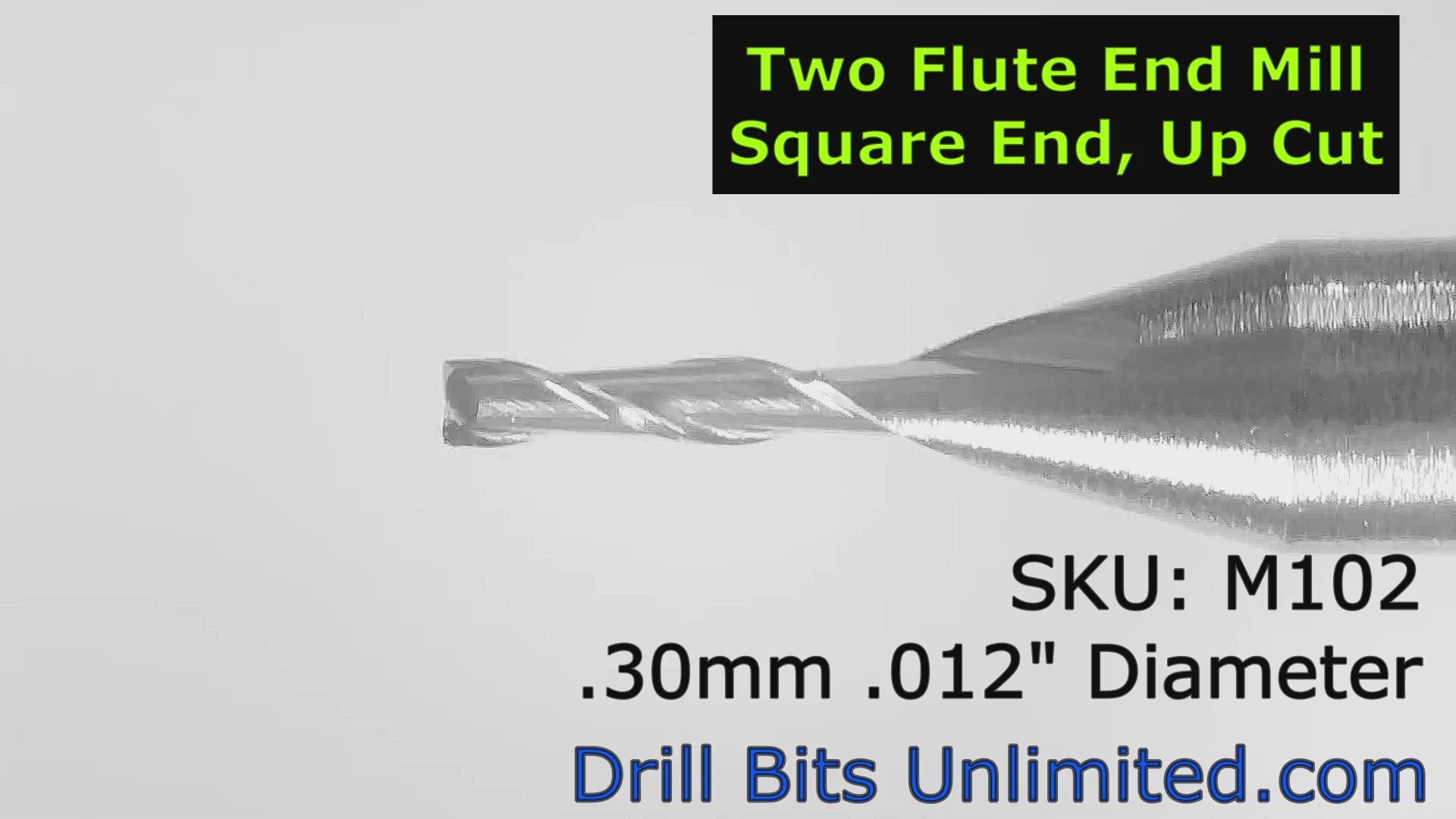 .012" (.0118") 0.30mm x .045" LOC Two Flute UP Cut Carbide End Mill With Square End - Made in U.S.A. M102 CVideo Showing Flute Detail