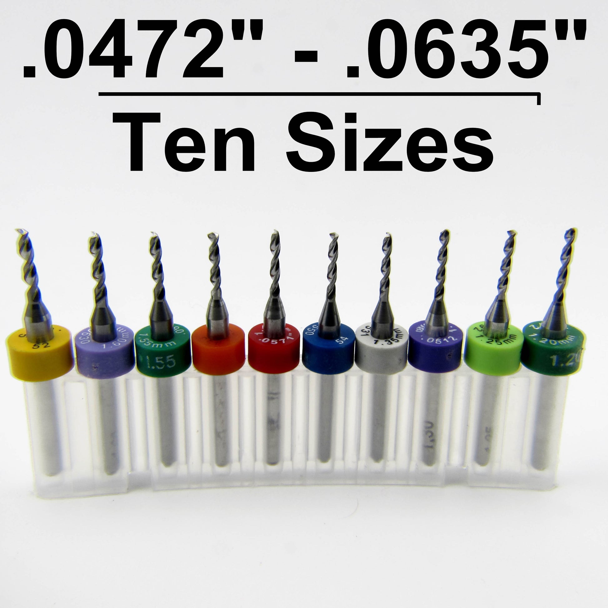 Ten-Piece Incremental Size Solid Carbide Drill Set - Sizes Range from .0472 inches to .0635 inches Includes 1.20mm .047", 1.25mm .049", 1.30mm .051", 1.35mm .053, 1.40mm .055, 1.45mm .057, 1.50mm .059", 1.55mm .061", 1.60mm  .0625" (1/16"), #52 .0635"