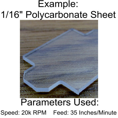 polycarbonate sheet cut using 1/16 inch single flute carbide end mill